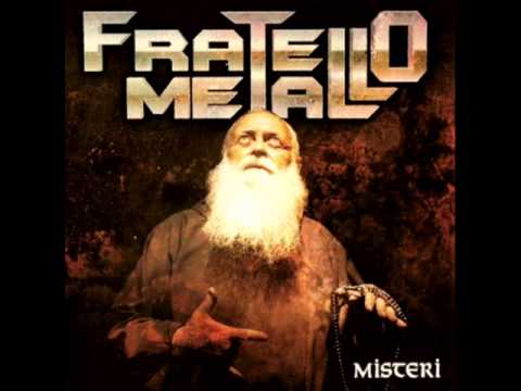 Fratello Metallo - Maria Maiestatis