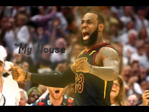 Lebron James 2018 Playoffs Mix "My House"