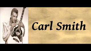 There She Goes - Carl Smith