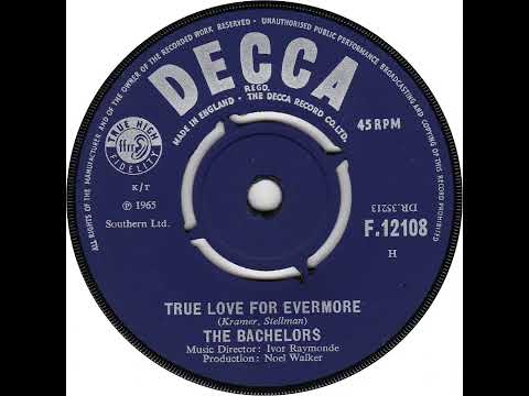 UK New Entry 1965 (86) The Bachelors - True Love For Evermore