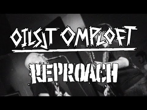 REPROACH @ OILSJT OMPLOFT FEST 2022 - MULTICAM - FULL SET