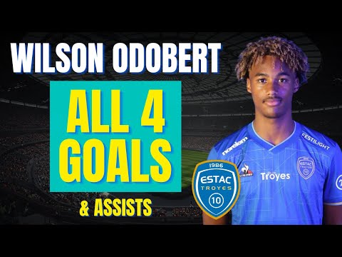 Wilson Odobert - ALL 4 GOALS & ASSISTS FOR ESTAC TROYES | Skills & Highlights 