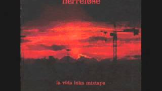 Herreløse - Men hva du vil (2005)