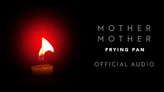 Musik-Video-Miniaturansicht zu Frying Pan Songtext von Mother Mother