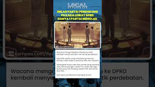 Inilah Partai yang Mendukung Wacana Pilkada Kembali ke DPRD, Hanya Ada 1 Partai yanng Menolak!