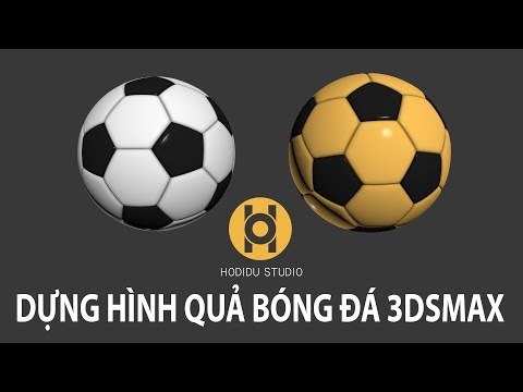 HODIDU STUDIO - DỰNG HÌNH QUẢ BÓNG ĐÁ VỚI 3DSMAX