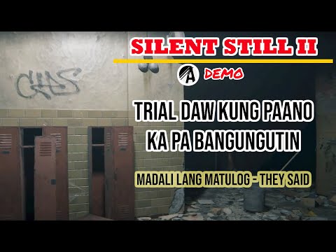 Horror Game | SILENT STILL 2 | Huwag kasi matulog sa bathtub