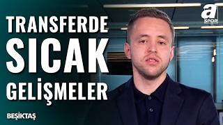 Efecan Öztaş: Beşiktaş Dusan Vlahovic İçin Devrede
