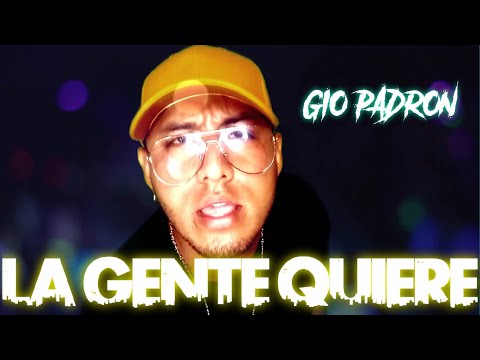 Gio Padrón - La Gente Quiere  (Video Oficial) 😈🥳🔥🍺🎵 Prod. by Dj Chino ReMx