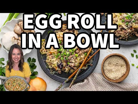 Egg Roll in a Bowl – Better Than Takeout!