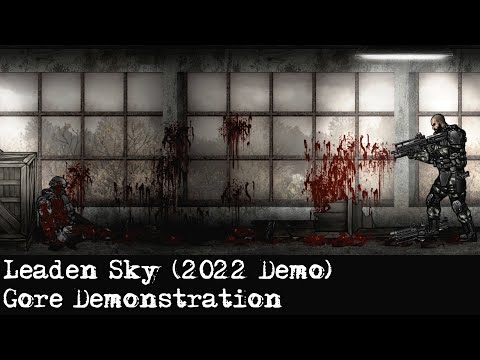 Leaden Sky (2022 Demo) - Gore Demonstration