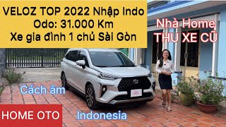 Toyota Veloz Top 2022 nhập Indo Xe Gia đình 1 chủ Sài Gòn 31.000 Km | 