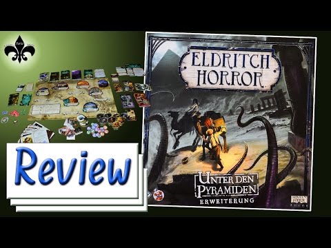 Eldritch Horror Unter den Pyramiden Review / GER Neuheit 2016