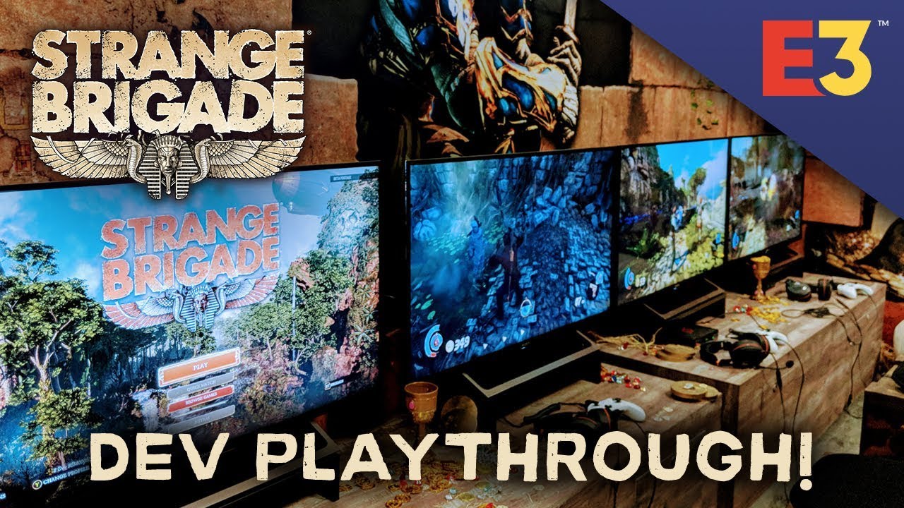 Strange Brigade â€“ Developer Playthrough! | E3 2018 - YouTube