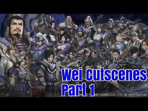 Dynasty Warriors 8: XL CE - All Wei Cutscenes Part 1 (1080p PS4)