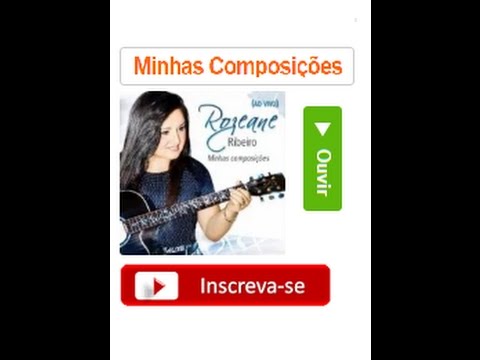 Rozeane Ribeiro  Minhas Composições  CD Completo ao vivo