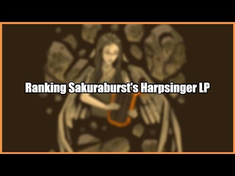 Ranking Sakuraburst's Harpsinger LP