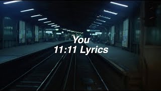 You || 11:11 Lyrics