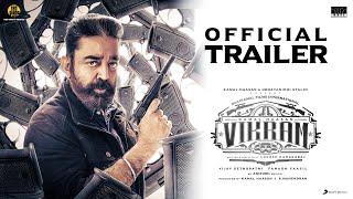 VIKRAM - Official Trailer  Kamal Haasan  VijaySethupathi FahadhFaasil  LokeshKanagaraj  Anirudh