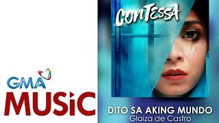 Download lagu Dito Sa Aking Mundo | Glaiza de Castro | Lyric Video | Contessa Theme Song mp3 Download lagu Dito Sa Aking Mundo | Glaiza de Castro | Lyric Video | Contessa Theme Song mp3