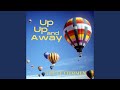 Up, Up, and Away