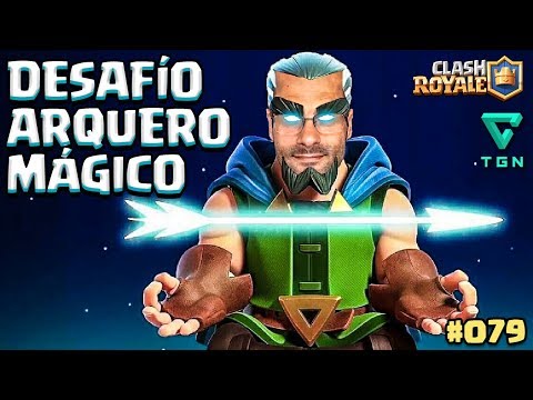 #079 DESAFIO del ARQUERO MAGICO