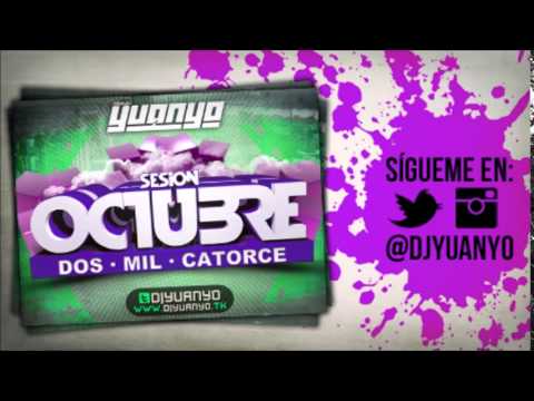 21. SESION OCTUBRE 2014 - @DJYUANYO
