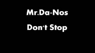 Mr.Da-Nos - Don't Stop