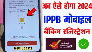 IPPB Mobile Banking Login Kaise Kare | IPPB Mobile Banking New Registration Process 2024