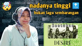 Download lagu DESIRE - SENTUHAN | 🇮🇩 REACTION mp3