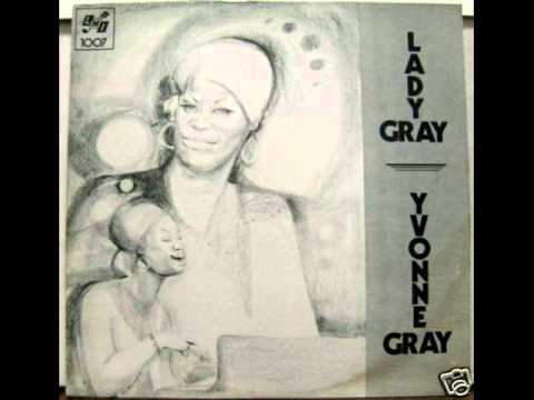 Yvonne Gray - Everything Must Change