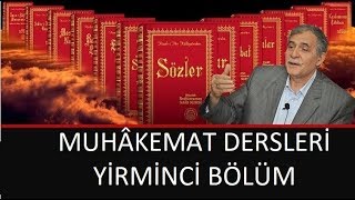 Prof. Dr. Şener Dilek - Muhâkemat - 20 - Hilkatte Hayır Asıl, Şer ise Tebaîdir...