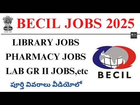 BECIL PHARMACY, LIBRARY & LAB JOBS NOTIFICATION 2025 || LATEST CENTRAL JOBS 2025 IN TELUGU