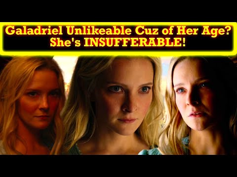 The Rings of Power's Galadriel Is Unlikeable Not Because She's Young! She's Horribly Written!