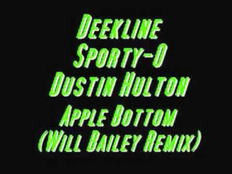 Deekline, Sporty-O, Dustin Hulton - Apple Bottom (Will Bailey Remix)
