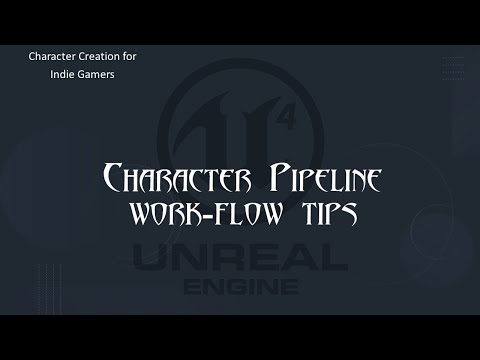 Game Characters 1: Pipeline and Workflow Tips