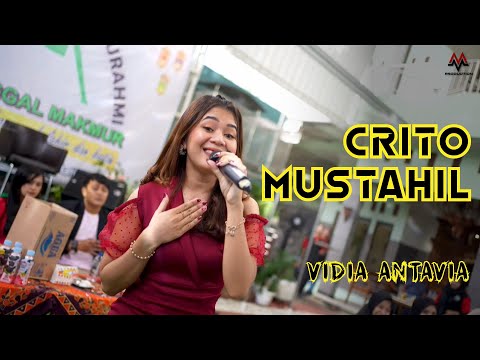 CRITO MUSTAHIL (MUNG) -  VIDIA ANTAVIA | MM Entertainment