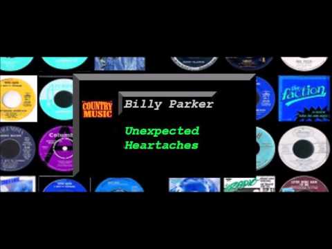 Billy Parker - Unexpected Heartaches