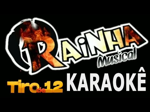 Tiro De 12 - Rainha Musical