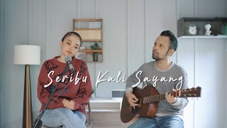 Download lagu SERIBU KALI SAYANG - IKLIM ( Ipank Yuniar feat. Azizah Arabie Cover & Lirik ) mp3 Download lagu SERIBU KALI SAYANG - IKLIM ( Ipank Yuniar feat. Azizah Arabie Cover & Lirik ) mp3