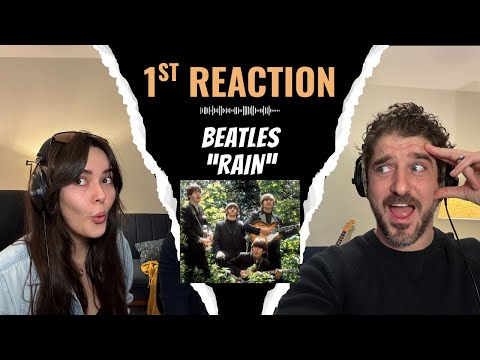 First time REACTION to "Rain" by the Beatles