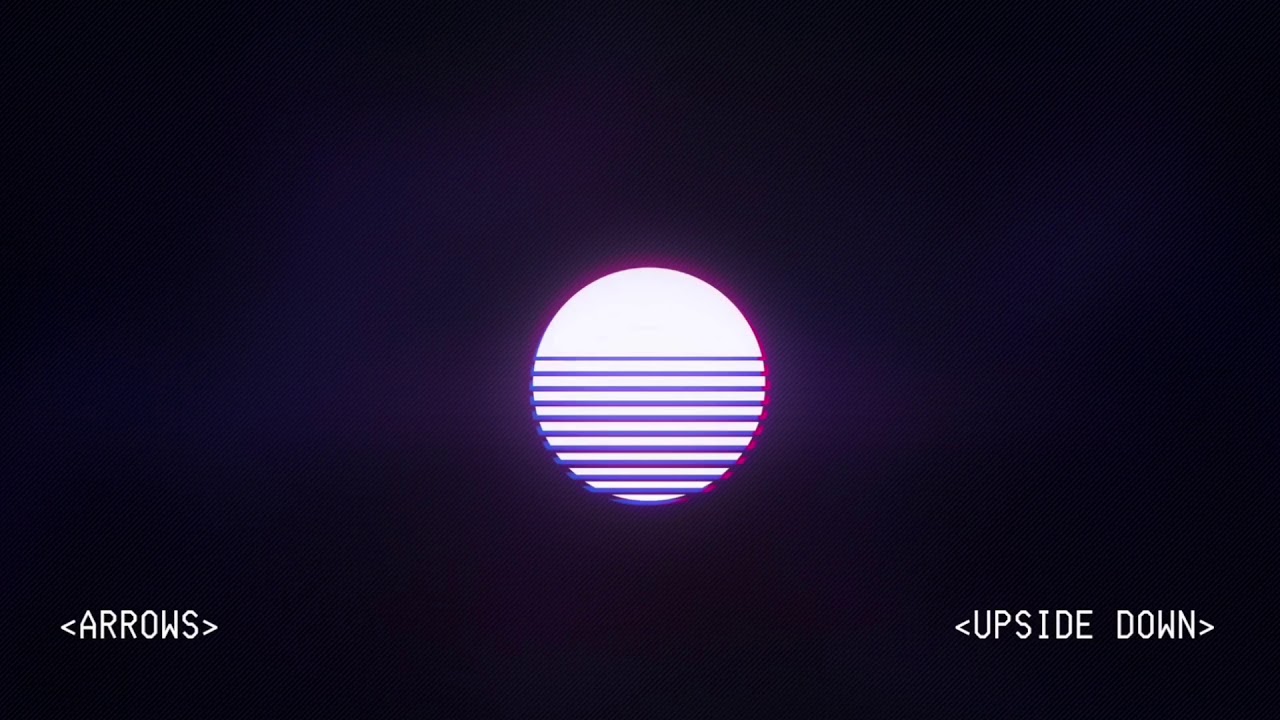 Arrows - Upside Down (Official Audio)