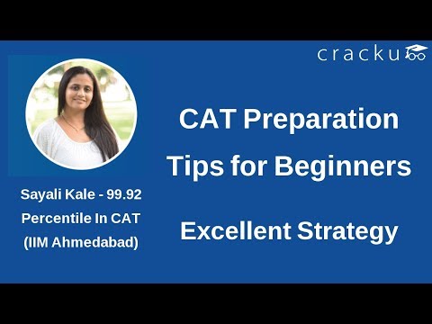 CAT Preparation Tips for Beginners - Excellent Strategy