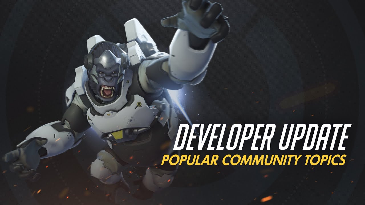 Developer Update | Popular Community Topics | Overwatch - YouTube