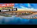 The 16 BEST Things To Do In Long Beach