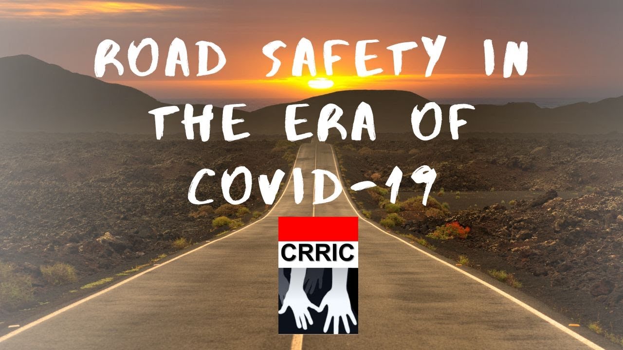 Road safety in the era of Covid-19