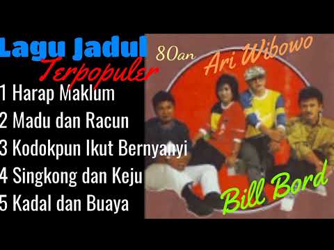 Lagu Jadul 80an Bill Bord, AriWibowo
