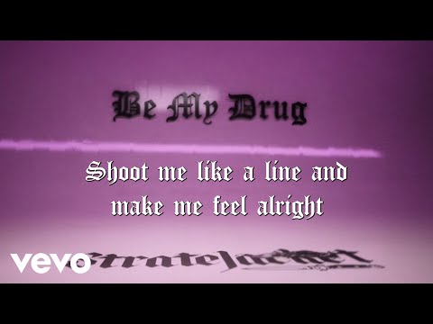 StrateJacket - Be My Drug (Lyric Video)