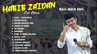 Download lagu FULL ALBUM SHOLAWAT HABIB ZAIDAN BIN YAHYA TERBARU 2024 | SLUKU - SLUKU BATHOK #habibzaidanyahya mp3 Download lagu FULL ALBUM SHOLAWAT HABIB ZAIDAN BIN YAHYA TERBARU 2024 | SLUKU - SLUKU BATHOK #habibzaidanyahya mp3