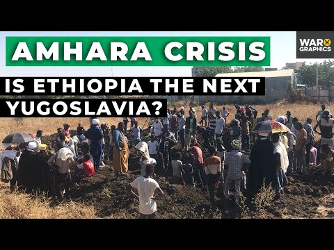 Amhara Crisis: Is Ethiopia the Next Yugoslavia?